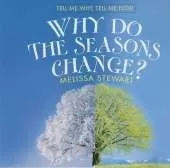 Why Do the Seasons Change?