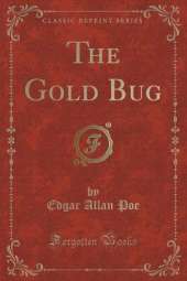 The Gold Bug (Classic Reprint)