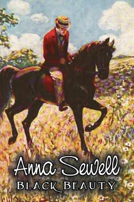 Black Beauty by Anna Sewell, Fiction, Animals, Horses, Girls & Women