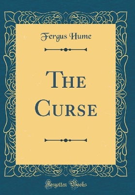 The Curse (Classic Reprint)