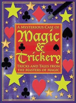 Mysterious Case of Magic & Trickery