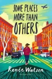 Some Places More Than Others: From the winner of the Newbery Medal 2026