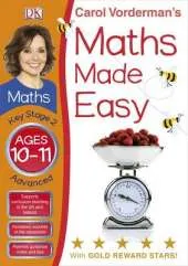 Maths Made Easy Ages 10-11 Key Stage 2 Advanced