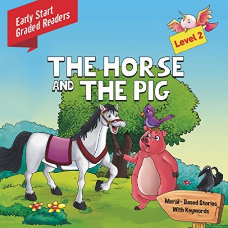 Horse and the Pig Level 2: Early Start Graded Readers