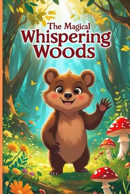 The Magical Whispering Woods