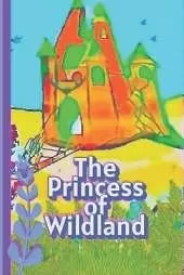 The Princess of Wildland: Little Stars Series