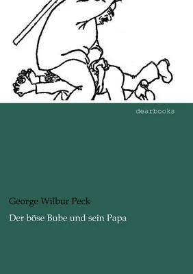 Der B Se Bube Und Sein Papa