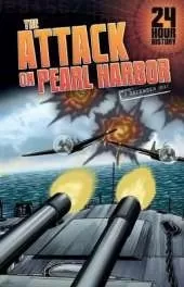 The Attack on Pearl Harbor: 7 December 1941