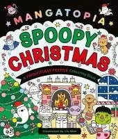 Mangatopia Spoopy Christmas: A Cute and Cuddly Colouring Book of Anime and Manga