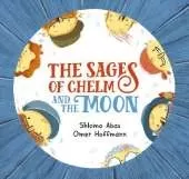 The Sages of Chelm and the Moon
