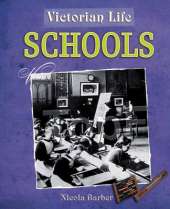Victorian Life: School
