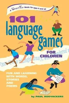 101 Language Games for Children: Fun and Learning with Words, Stories and Poems