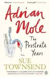 Adrian Mole: The Prostrate Years