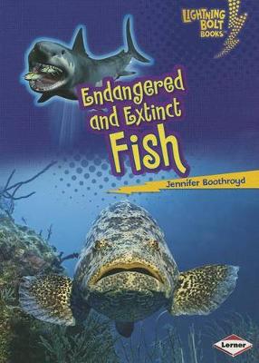 Endangered and Extinct Fish