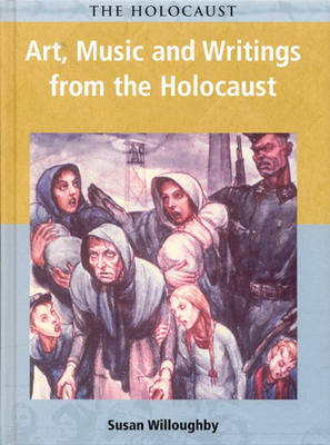 Holocaust Art Music & Writings of Hol Hardback
