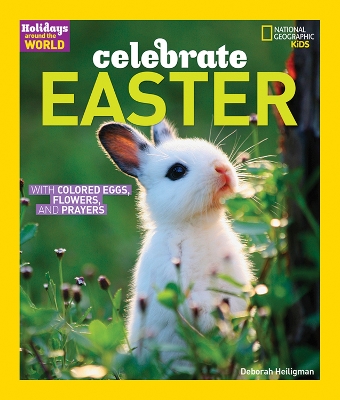 Celebrate Easter: With Colored Eggs, Flowers, and Prayer