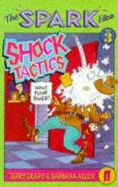 Spark Files 3: Shock Tactics