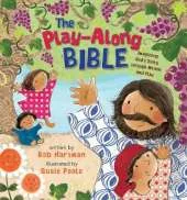 The Play-Along Bible: Imagining God's Story through Motion and Play