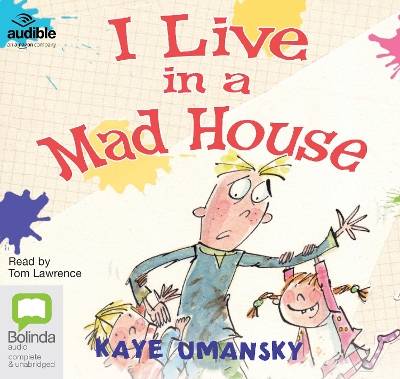 I Live In a Mad House