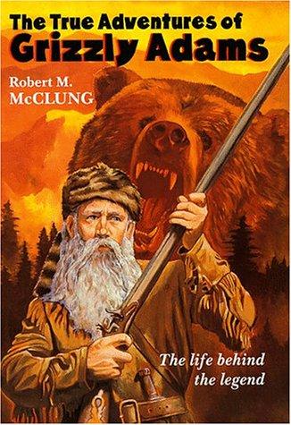 The True Adventures of Grizzly Adams