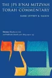 Shemot (Exodus 1:1-6:1) and Haftarah (Isaiah 27:6-28:13; 29:22-23): The JPS B'nai Mitzvah Torah Commentary