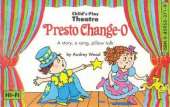 Presto Change-O / Tooth Fairy