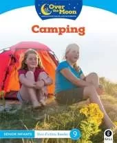 OVER THE MOON Camping: Senior Infants Non-Fiction Reader 9