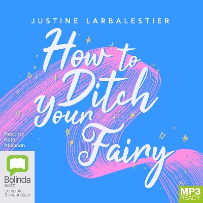 How to Ditch Your Fairy