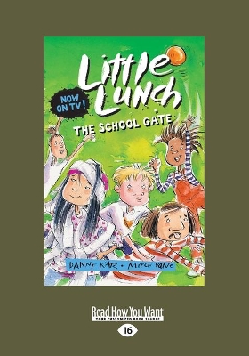 The School Gate: Little Lunch Series
