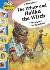 Hopscotch: Religion: A Hindu Story - The Prince and Holika the Witch