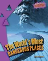 World's Most Dangerous Places