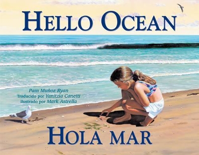 Hola mar / hello ocean (Spanish Bilingual Edition)
