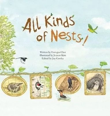 All Kinds of Nests: Birds