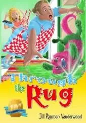Through the Rug: 10th Anniversary Edition