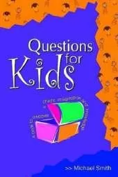 Questions for Kids: A Book to Discover a Child's Imagination and Knowledge