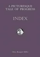A Picturesque Tale of Progress: Index IX