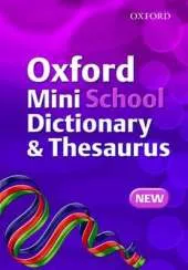 Oxford Mini School Dictionary and Thesaurus