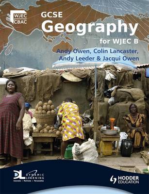 GCSE Geography for WJEC Specification B