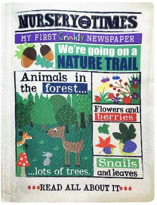 NATURE TRAIL: My First Crinkly Newspaper