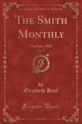 The Smith Monthly, Vol. 32: October, 1923 (Classic Reprint)