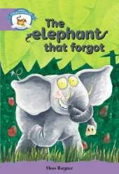 Literacy Edition Storyworlds Stage 8, Animal World, The Elephant That Forgot 6 Pack
