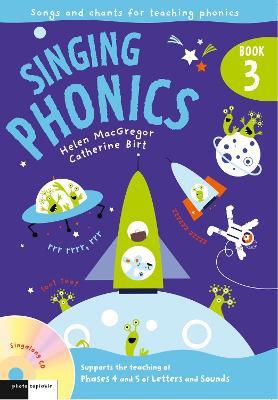 Singing Phonics 3: Song and Chants for Teaching Phonics