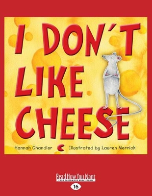 I Don't Like Cheese