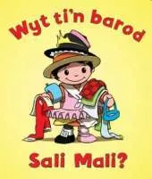 Wyt Ti'n Barod, Sali Mali?
