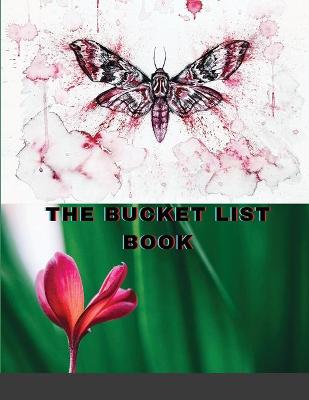 The Bucket List Book: 2400 Things You Really Could Do