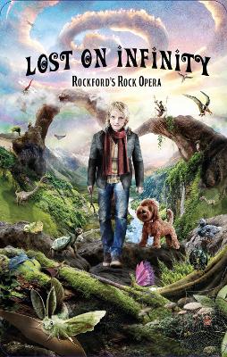Lost on Infinity: Rockford's Rock Opera