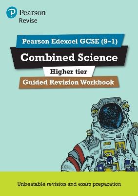 Pearson REVISE Edexcel GCSE Combined Science (Higher) Guided Revision Workbook - for 2026, 2027 exams