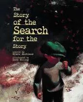 The Story Of The Search For The Story