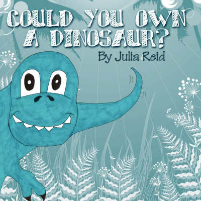 Could You Own a Dinosaur?