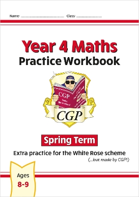 New CGP KS2 Maths Workbook - Year 4 Spring Term (extra practice for the White Rose scheme)